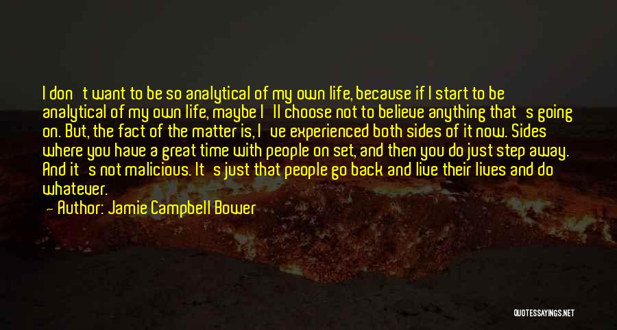 Life Is Just Going On Quotes By Jamie Campbell Bower