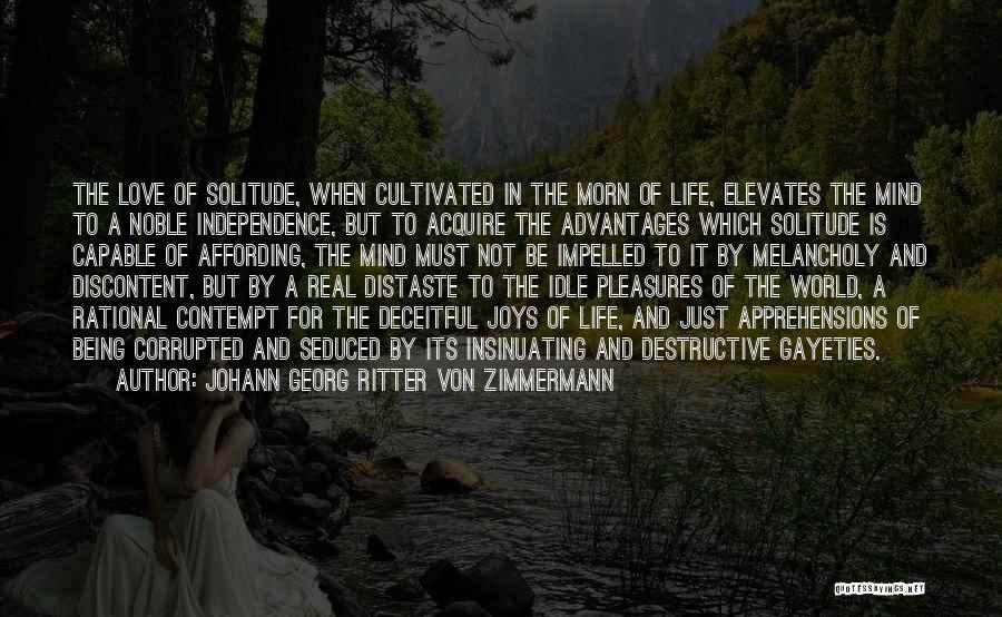 Life Is Just Quotes By Johann Georg Ritter Von Zimmermann