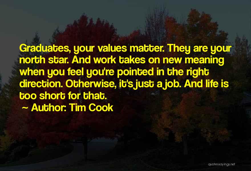 Life Is Just Too Short Quotes By Tim Cook
