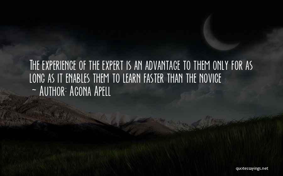 Life Is Learning Experience Quotes By Agona Apell