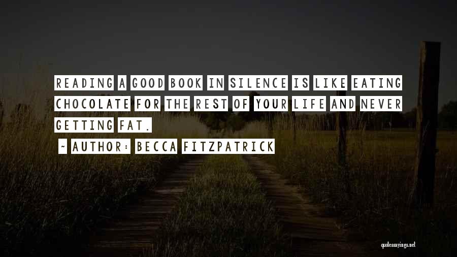 Life Is Like A Book Quotes By Becca Fitzpatrick