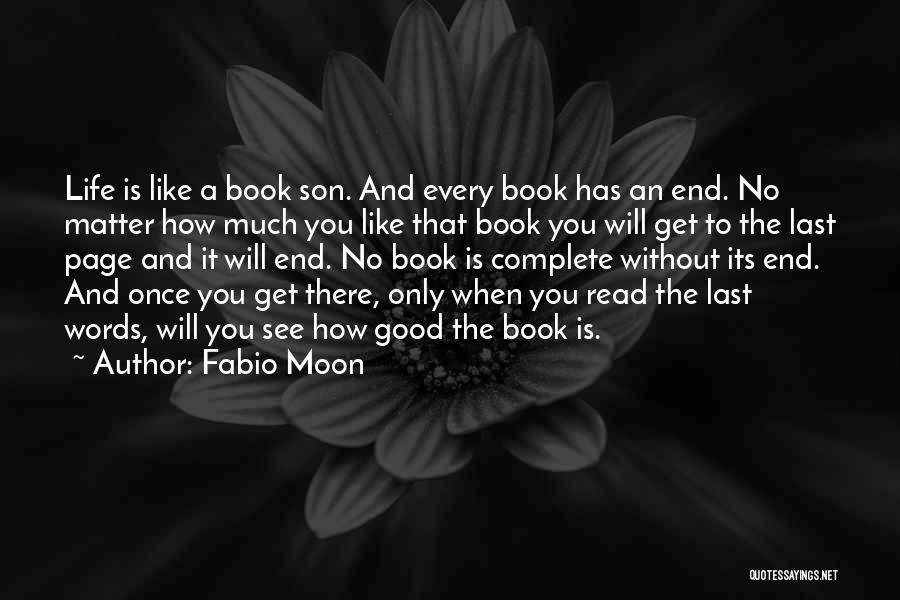 Life Is Like A Book Quotes By Fabio Moon