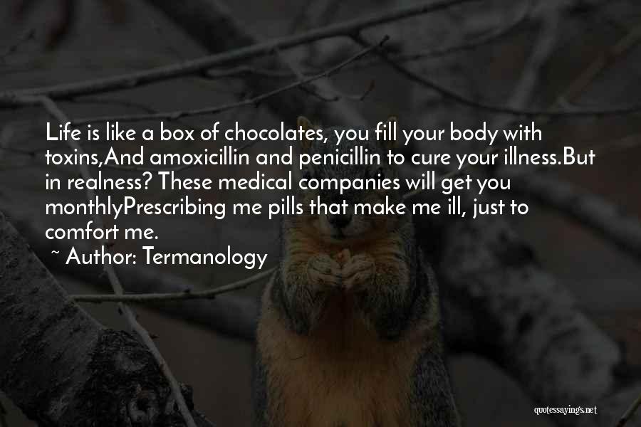 Life Is Like A Box Of Chocolates Quotes By Termanology