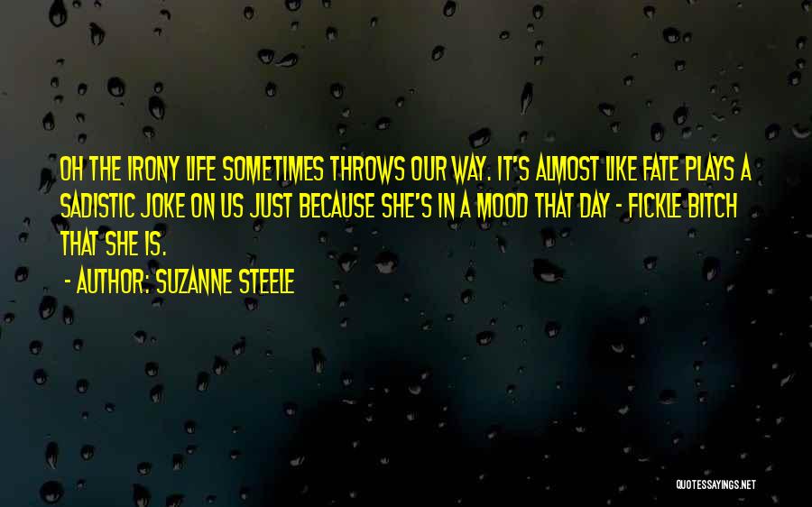 Life Is Like A Joke Quotes By Suzanne Steele