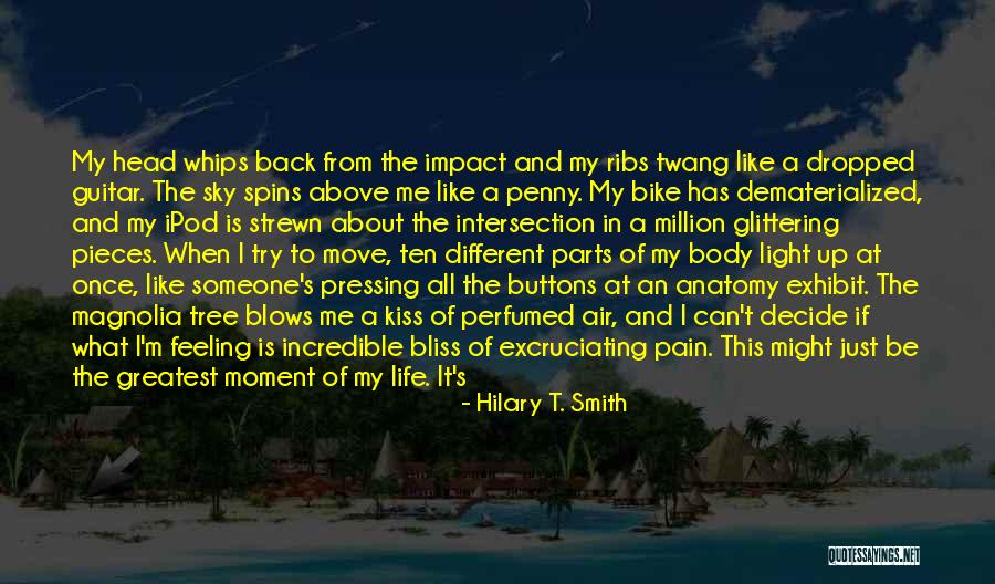 Life Is Like A Road Quotes By Hilary T. Smith Life Is Like A Road Quotes By Hilary T. Smith