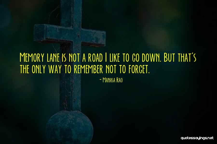 Life Is Like A Road Quotes By Manasa Rao Life Is Like A Road Quotes By Manasa Rao