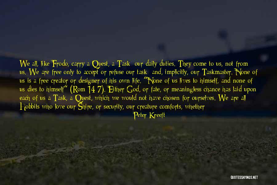 Life Is Like A Road Quotes By Peter Kreeft Life Is Like A Road Quotes By Peter Kreeft