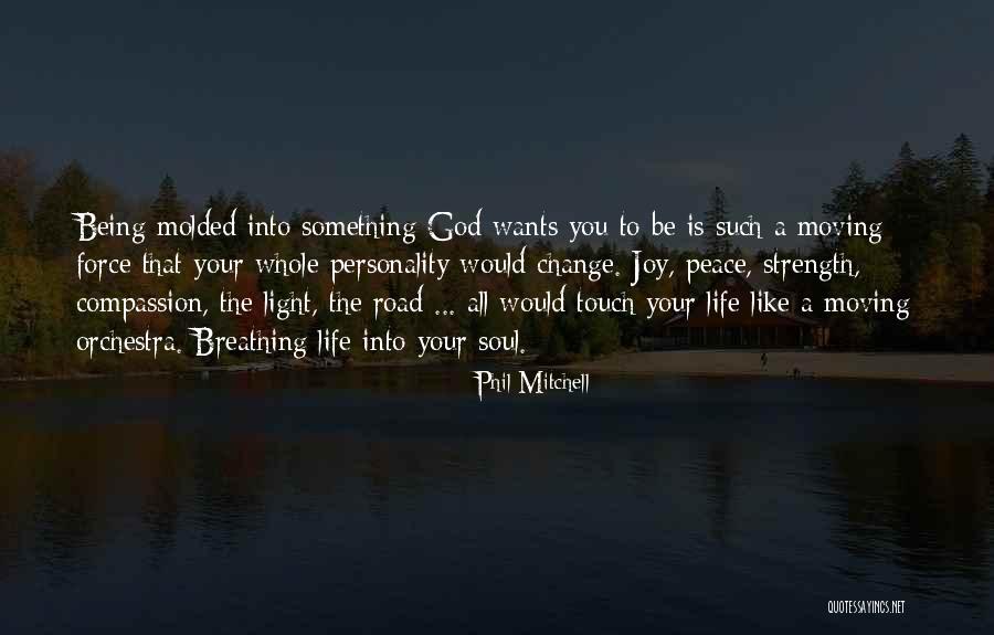 Life Is Like A Road Quotes By Phil Mitchell Life Is Like A Road Quotes By Phil Mitchell