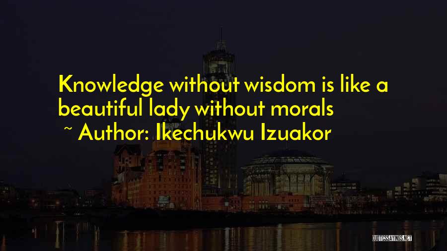 Life Is Like A School Quotes By Ikechukwu Izuakor