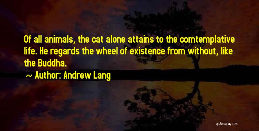 Life Is Like A Wheel Quotes By Andrew Lang