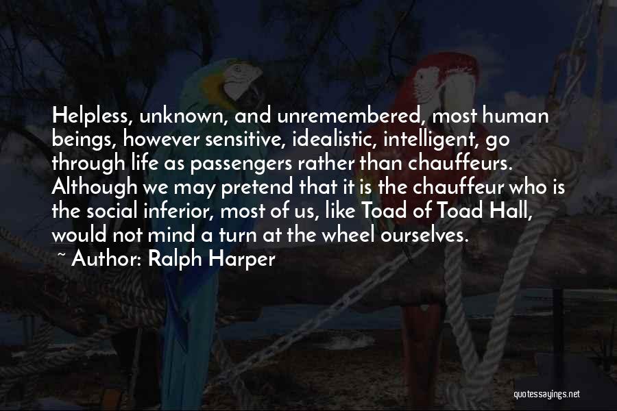 Life Is Like A Wheel Quotes By Ralph Harper