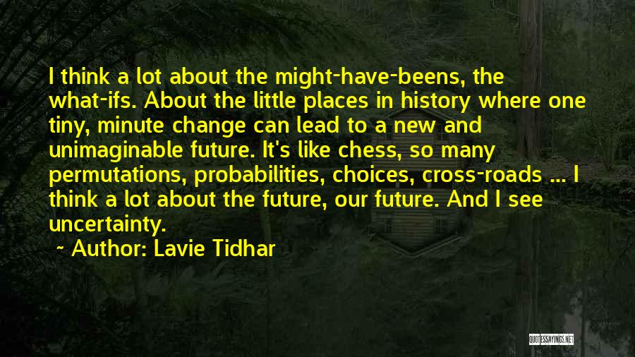 Life Is Like Chess Quotes By Lavie Tidhar