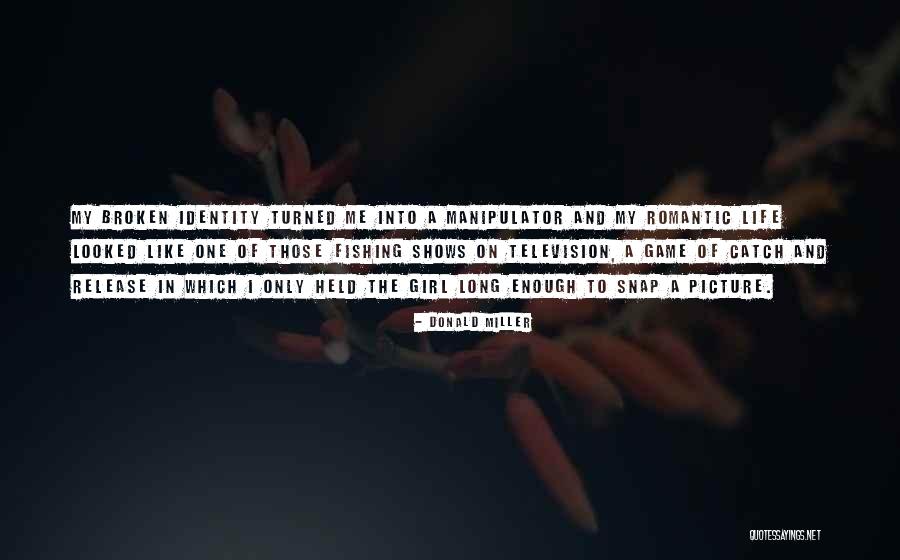 Life Is Like Fishing Quotes By Donald Miller Life Is Like Fishing Quotes By Donald Miller