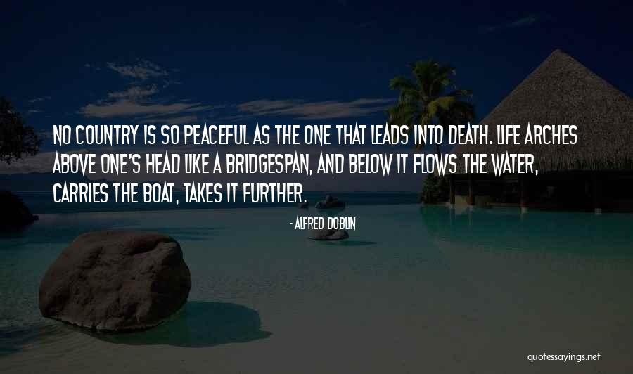 Life Is Like Water Quotes By Alfred Doblin Life Is Like Water Quotes By Alfred Doblin