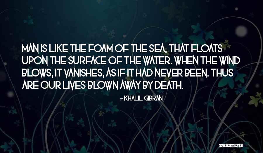 Life Is Like Water Quotes By Khalil Gibran