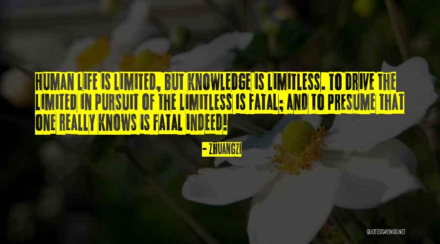 Life Is Limited Quotes By Zhuangzi