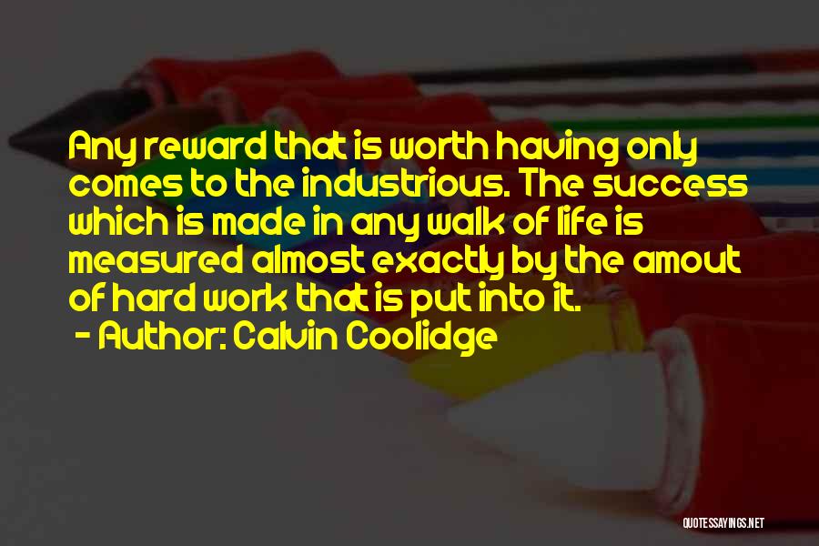 Life Is Measured By Quotes By Calvin Coolidge