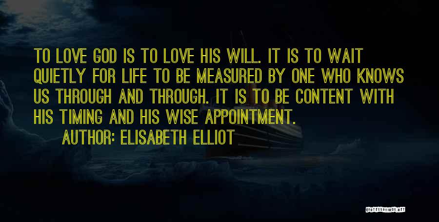 Life Is Measured By Quotes By Elisabeth Elliot