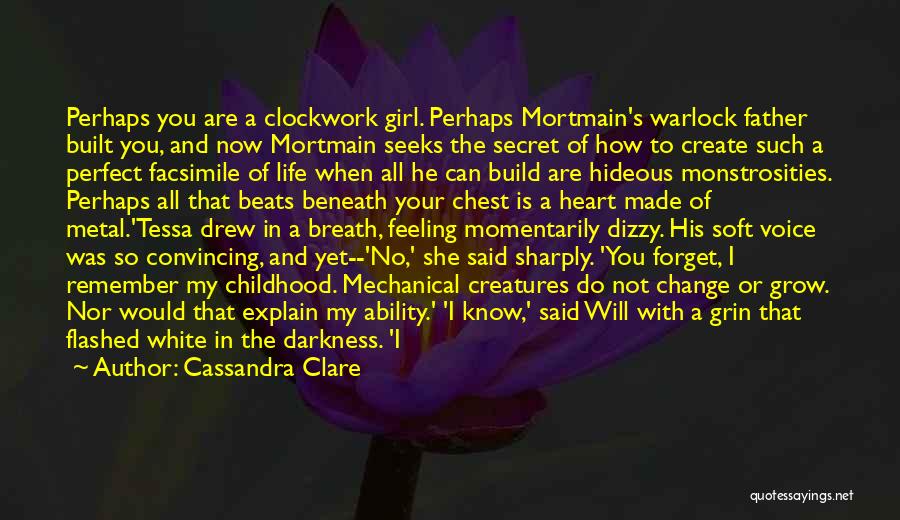 Life Is Mechanical Quotes By Cassandra Clare