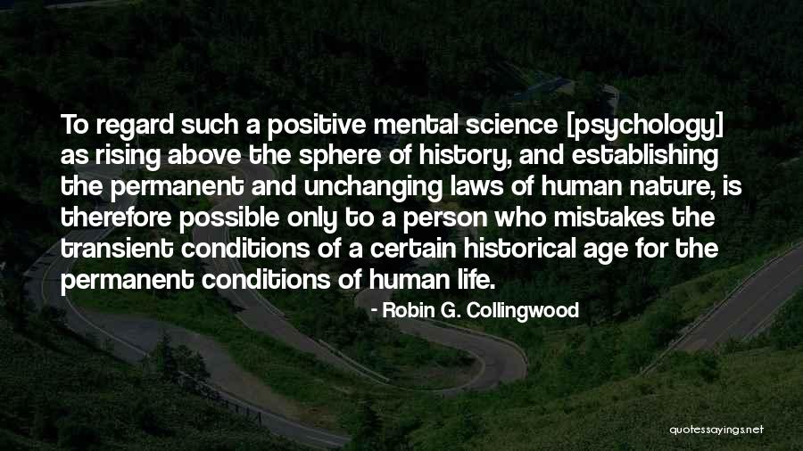 Life Is Mistake Quotes By Robin G. Collingwood Life Is Mistake Quotes By Robin G. Collingwood