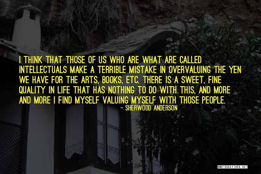 Life Is Mistake Quotes By Sherwood Anderson Life Is Mistake Quotes By Sherwood Anderson
