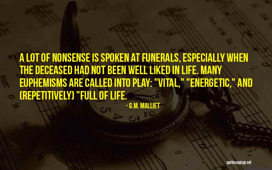 Life Is Nonsense Quotes By G.M. Malliet Life Is Nonsense Quotes By G.M. Malliet