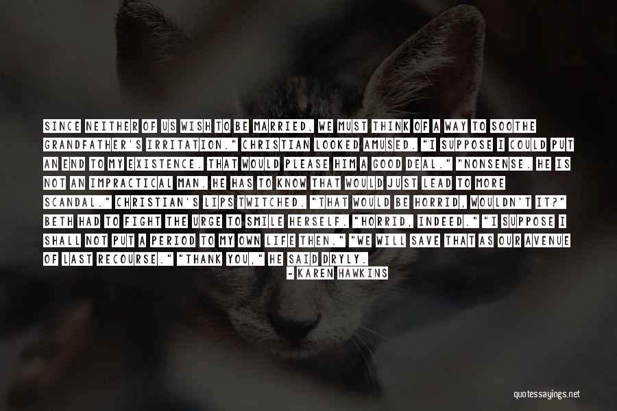 Life Is Nonsense Quotes By Karen Hawkins Life Is Nonsense Quotes By Karen Hawkins