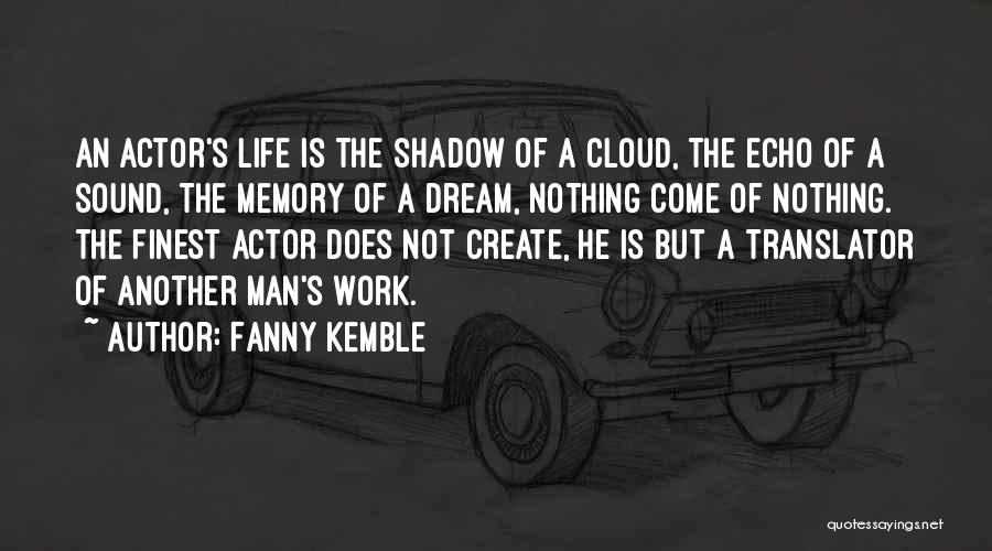 Life Is Not A Dream Quotes By Fanny Kemble