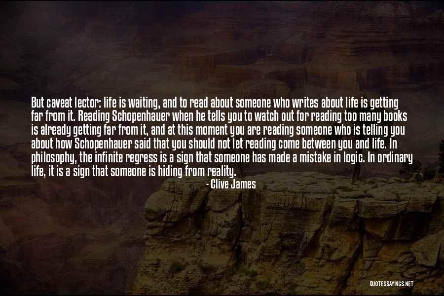 Life Is Not About Reality Quotes By Clive James Life Is Not About Reality Quotes By Clive James