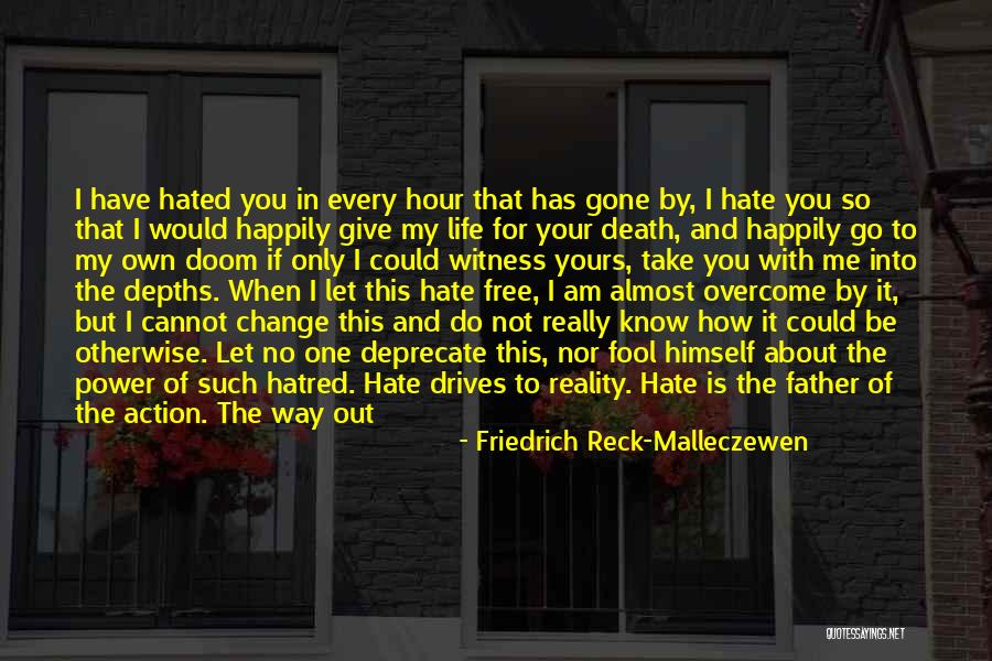 Life Is Not About Reality Quotes By Friedrich Reck-Malleczewen Life Is Not About Reality Quotes By Friedrich Reck-Malleczewen
