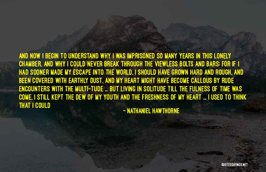 Life Is Not About Reality Quotes By Nathaniel Hawthorne Life Is Not About Reality Quotes By Nathaniel Hawthorne