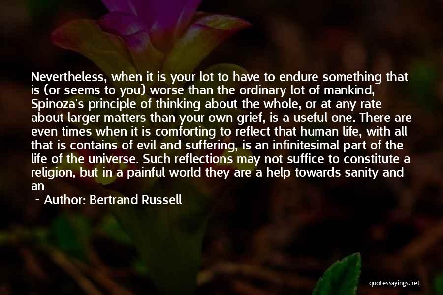 Life Is Not All About Quotes By Bertrand Russell