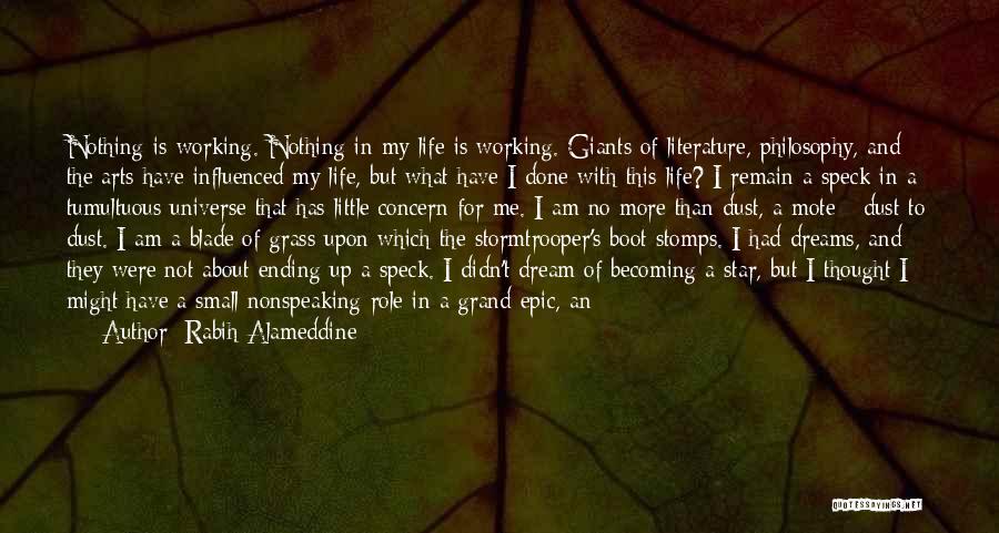 Life Is Not All About Quotes By Rabih Alameddine