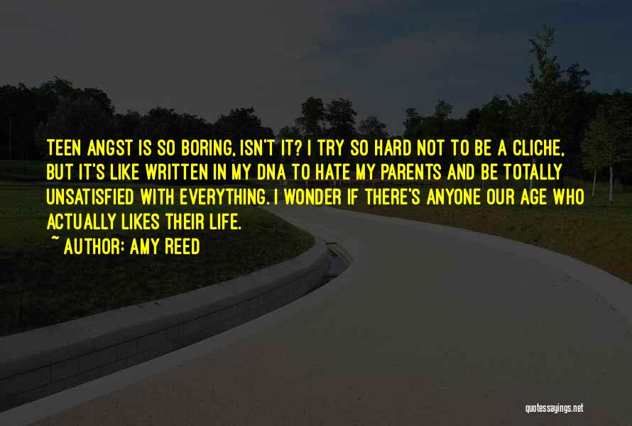 Life Is Not Boring Quotes By Amy Reed