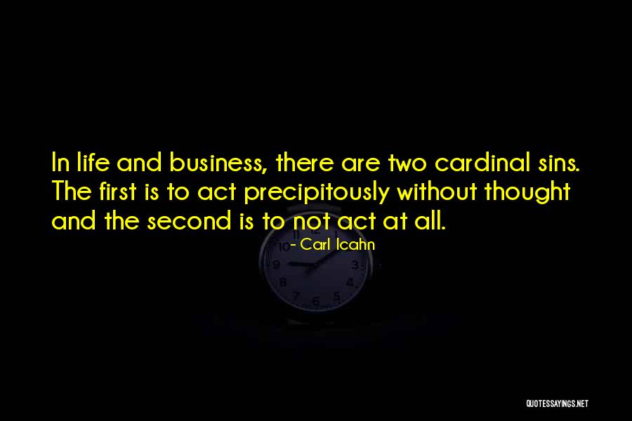 Life Is Not Business Quotes By Carl Icahn Life Is Not Business Quotes By Carl Icahn