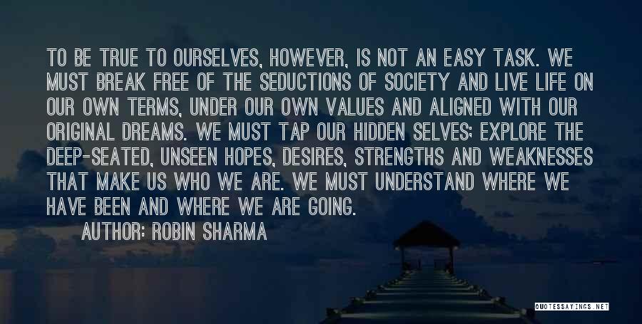 Life Is Not Easy Quotes By Robin Sharma