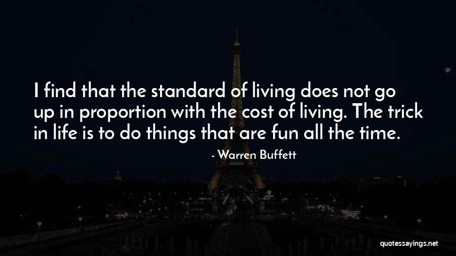 Life Is Not Fun Quotes By Warren Buffett