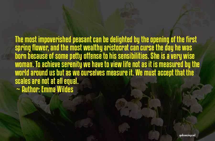 Life Is Not Measured Quotes By Emma Wildes