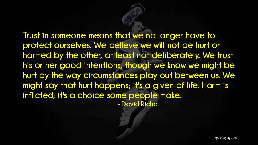 Life Is Not Quotes By David Richo Life Is Not Quotes By David Richo