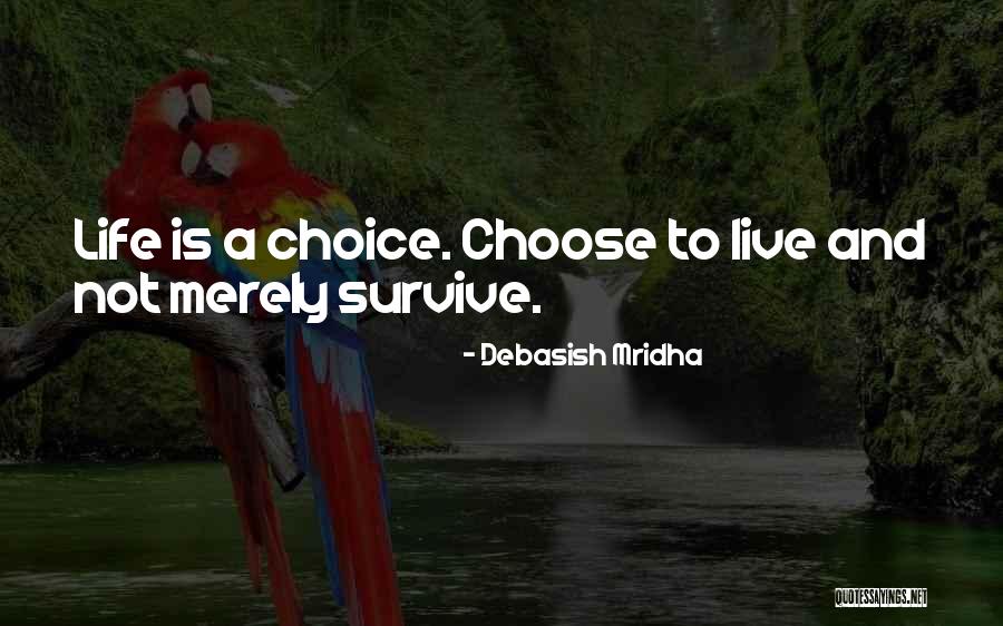 Life Is Not Quotes By Debasish Mridha Life Is Not Quotes By Debasish Mridha