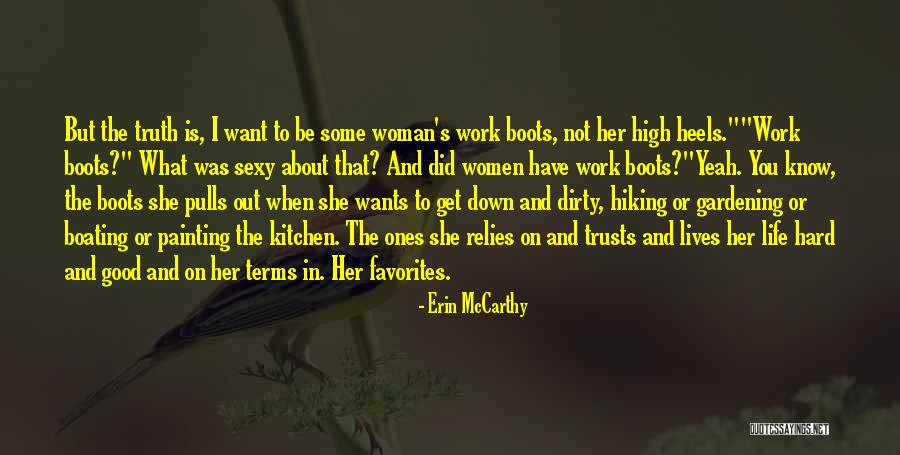 Life Is Not Quotes By Erin McCarthy