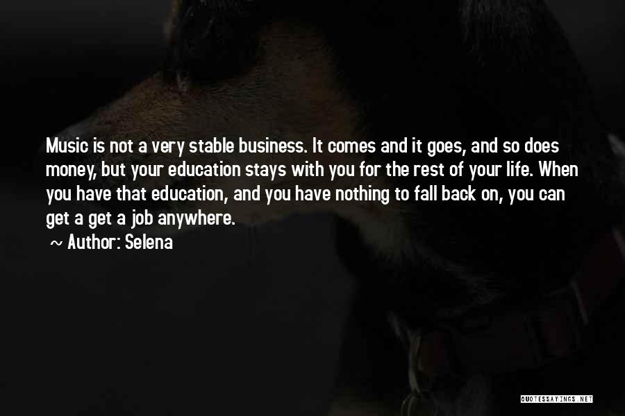 Life Is Not Stable Quotes By Selena