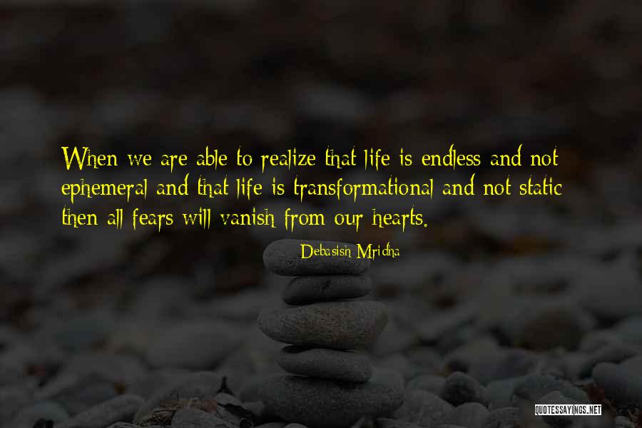 Life Is Not Static Quotes By Debasish Mridha Life Is Not Static Quotes By Debasish Mridha
