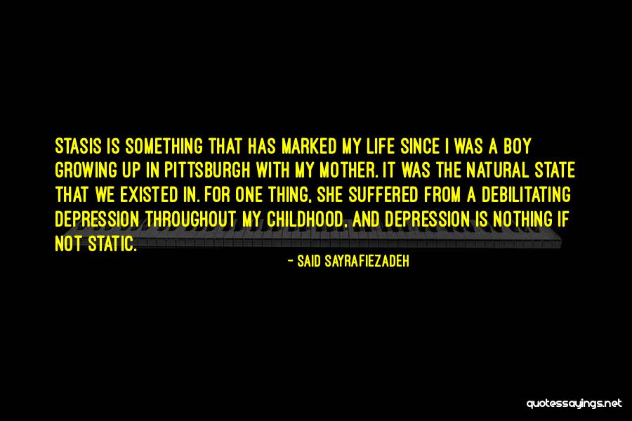 Life Is Not Static Quotes By Said Sayrafiezadeh Life Is Not Static Quotes By Said Sayrafiezadeh