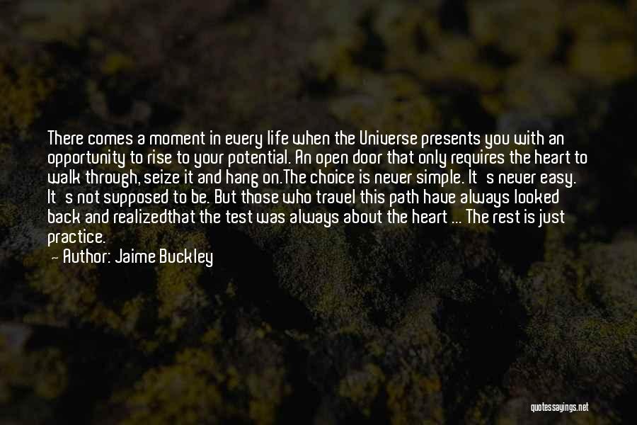Life Is Not Supposed To Be Easy Quotes By Jaime Buckley