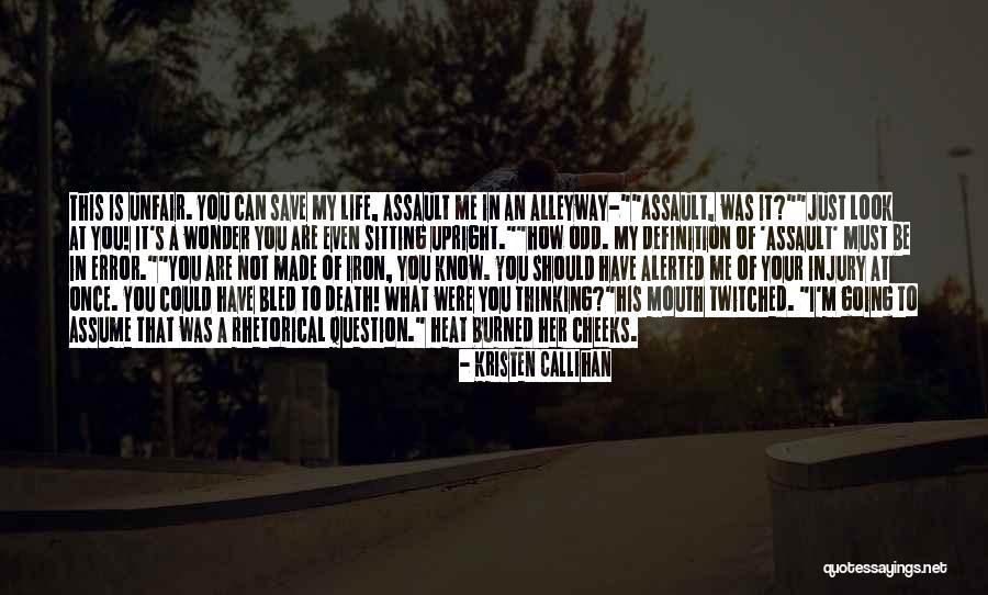 Life Is Not Unfair Quotes By Kristen Callihan Life Is Not Unfair Quotes By Kristen Callihan