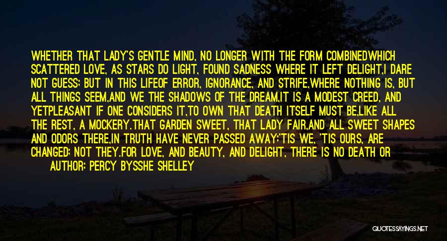 Life Is Nothing But A Dream Quotes By Percy Bysshe Shelley