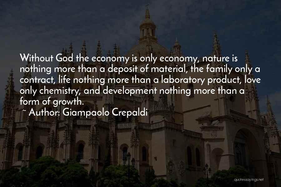 Life Is Nothing Without God Quotes By Giampaolo Crepaldi