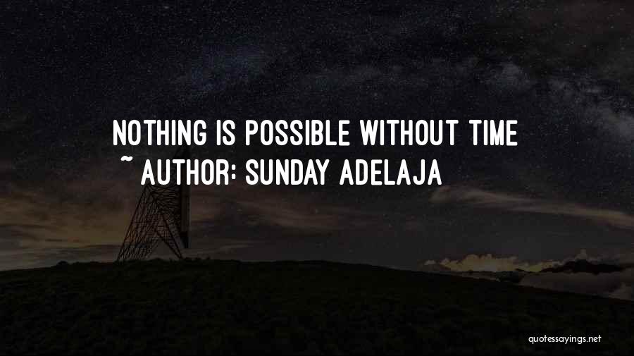 Life Is Nothing Without God Quotes By Sunday Adelaja