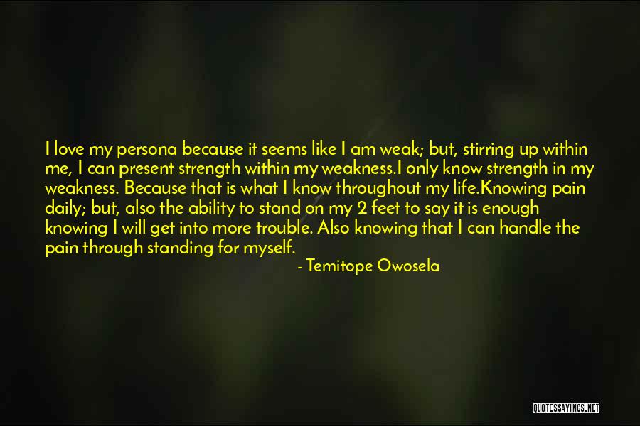 Life Is Only Pain Quotes By Temitope Owosela Life Is Only Pain Quotes By Temitope Owosela